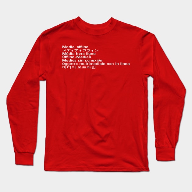 Media offline Long Sleeve T-Shirt by SirTeealot